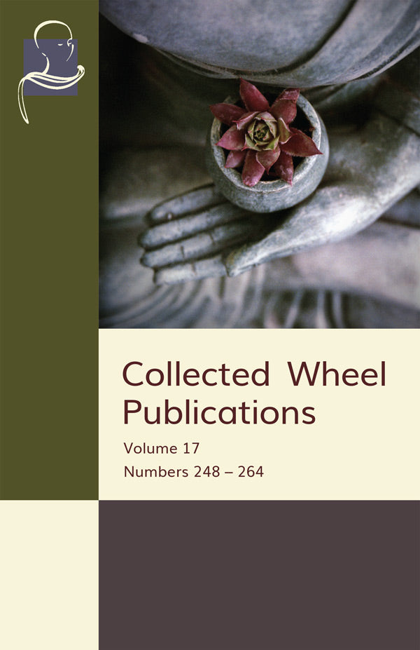 Collected Wheel Publications Vol. 17 (Pariyatti Edition) - eBook (PDF | ePUB | MOBI)