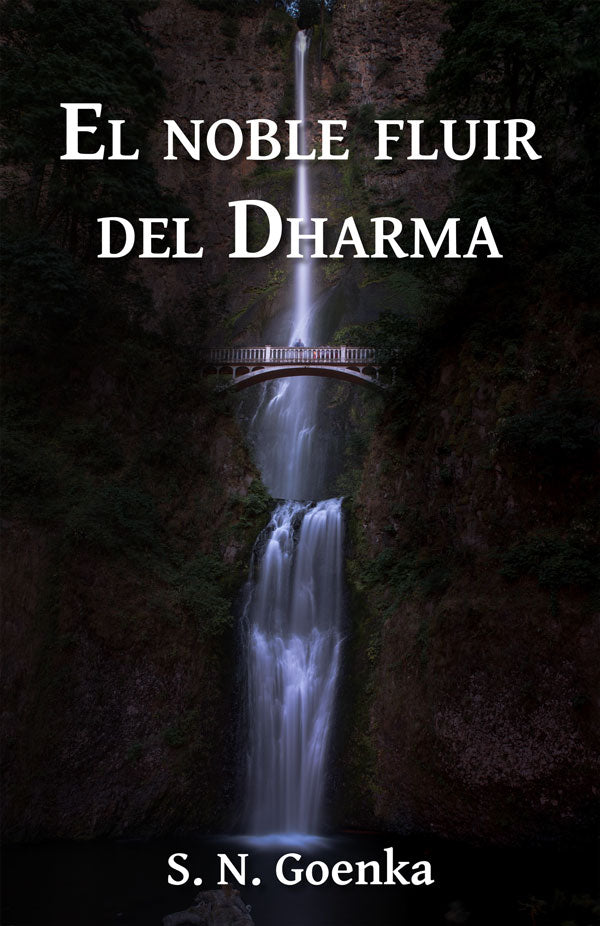 El noble fluir del Dharma (The Gracious Flow of Dharma - Spanish) - eBook (PDF | ePUB | MOBI)