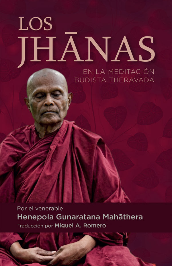 Los Jhānas: En la meditación budista Theravāda (Pariyatti Edition) eBook PDF | ePUB | MOBI