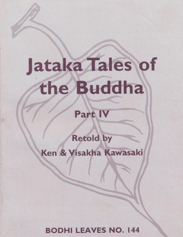 Jataka Tales of Buddha:  Part IV