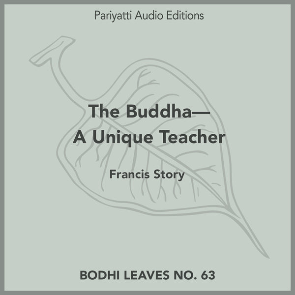 The Buddha&mdash;A Unique Teacher (MP3 audiobook)