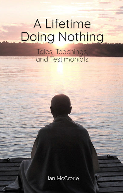 A Lifetime Doing Nothing