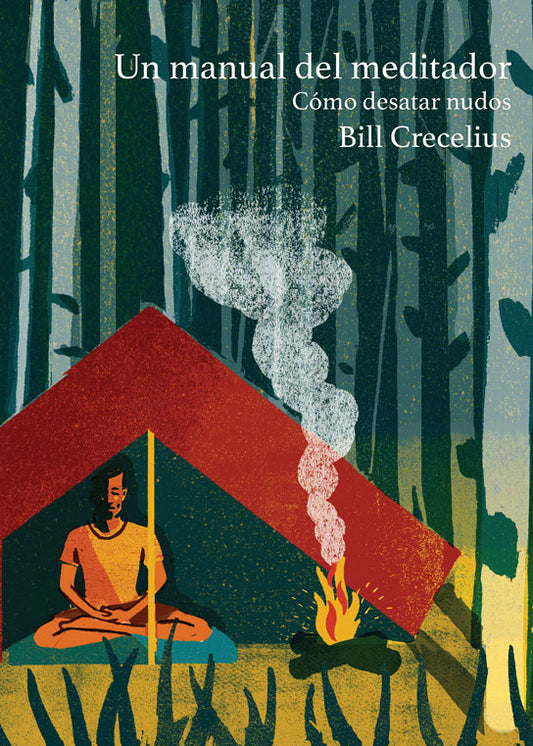 Un manual del meditador (A Meditator's Handbook - Spanish)
