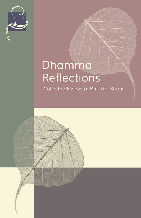 Dhamma Reflections (Pariyatti Edition)