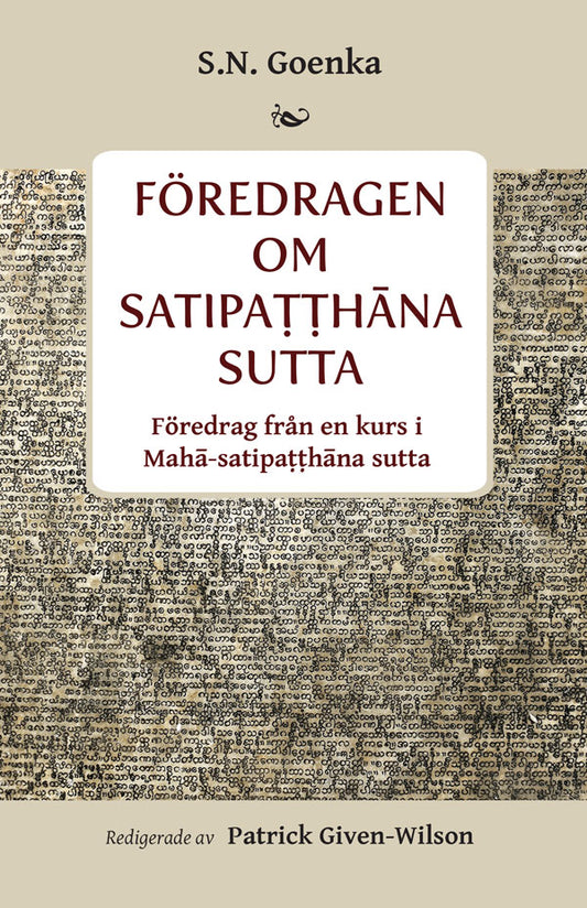 Föredragen om Satipatthana sutta av S.N. Goenka