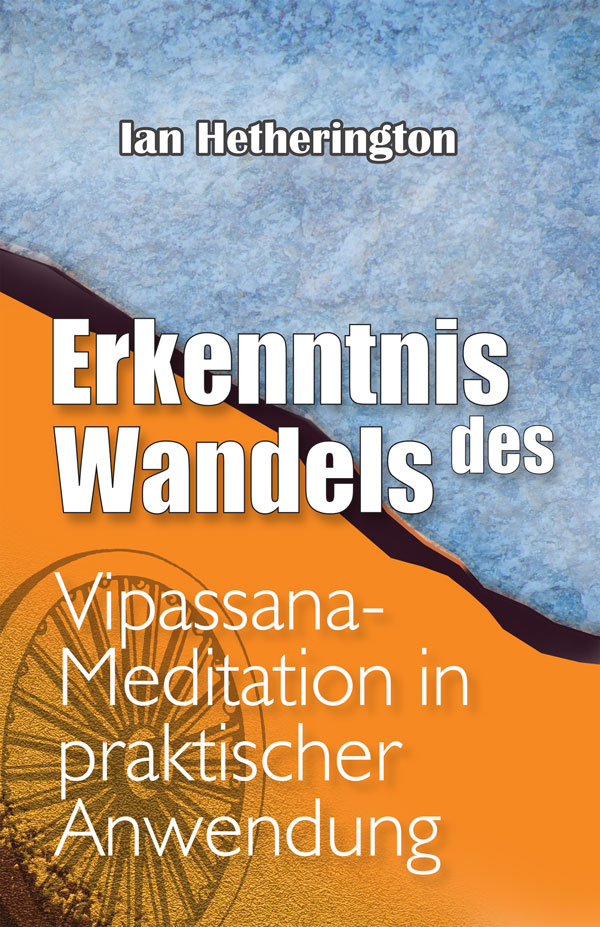 Erkenntnis des Wandels   Vipassana-Meditation in praktischer Anwendung (eBook PDF | ePUB | MOBI)