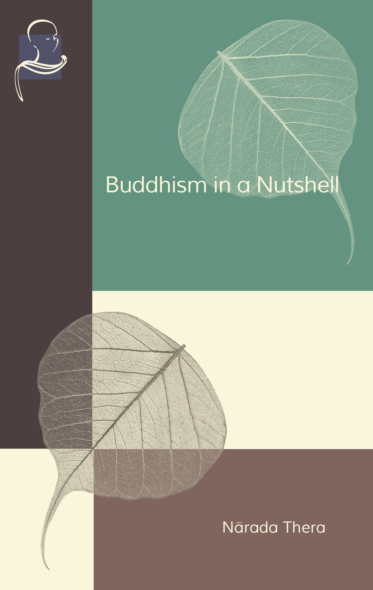 Buddhism in a Nutshell (Pariyatti Edition)