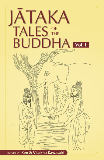 Jataka Tales of the Buddha - An Anthology Vol. I - III (Pariyatti Edition)