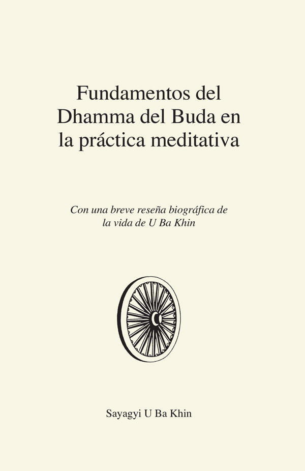 Fundamentos del Dhamma del Buda en la práctica meditativa - (PDF | ePUB | MOBI)