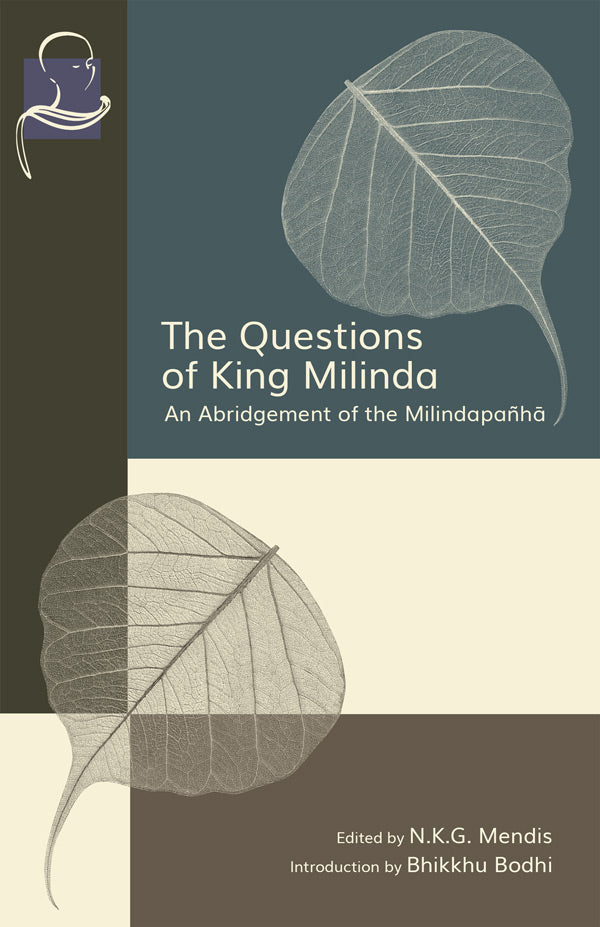 The Questions of King Milinda (Pariyatti Edition)