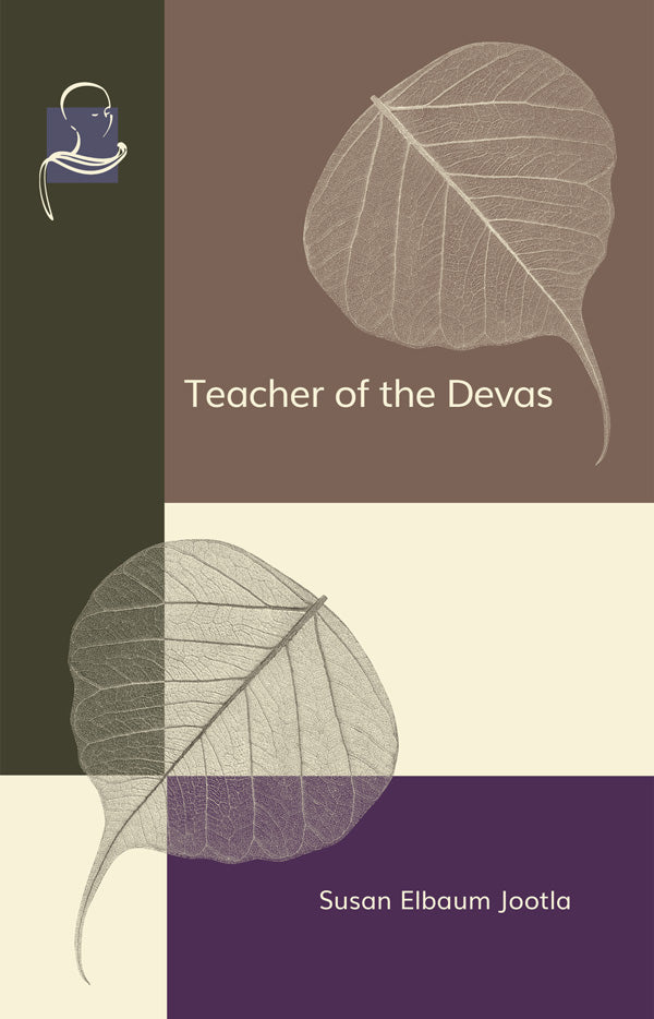 Teacher of the Devas (Pariyatti Edition)