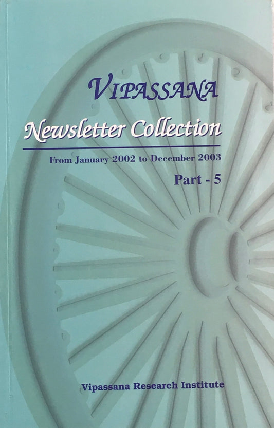 Vipassana Newsletter Collection - Part 5