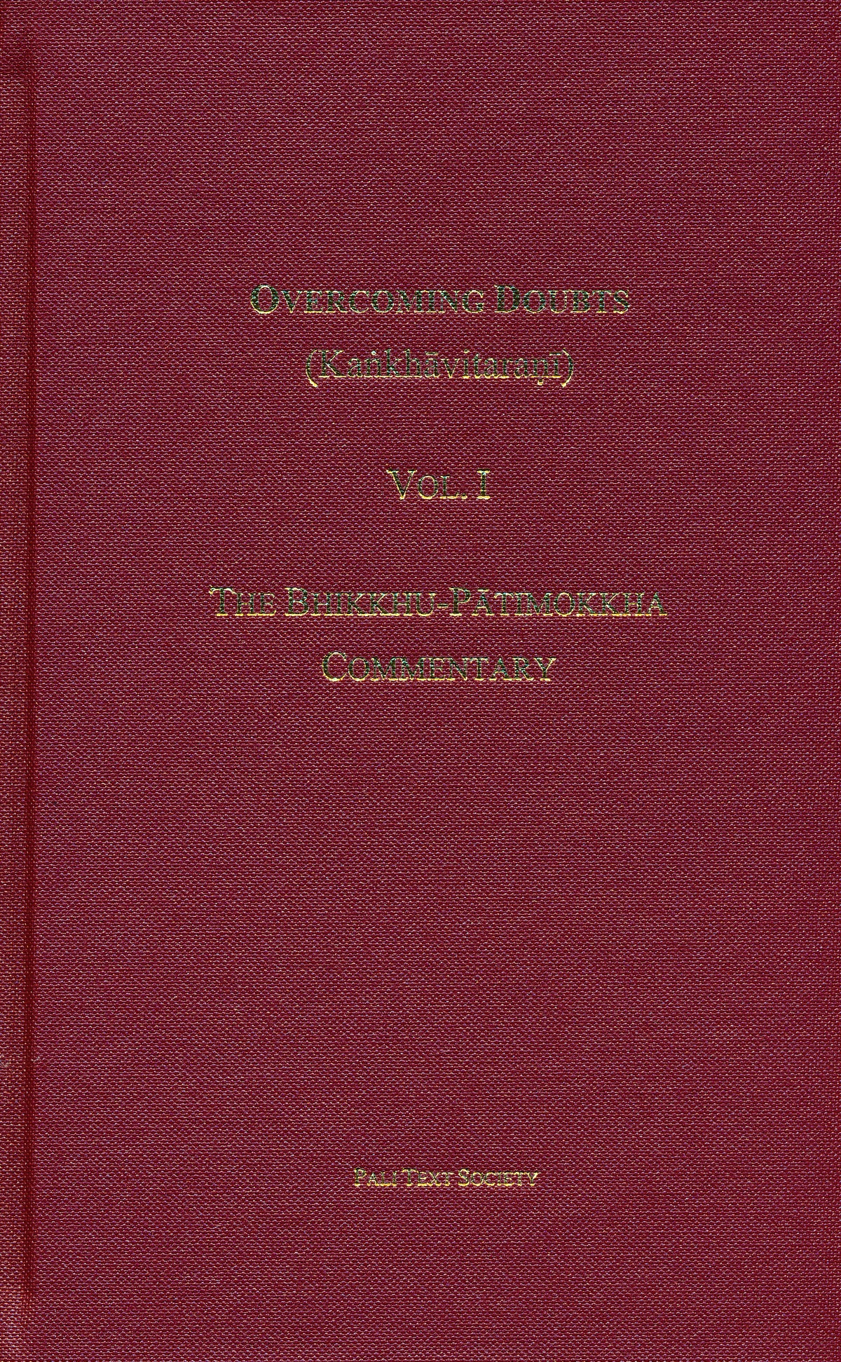 Overcoming Doubts (Kankhavitarani), Vol. I