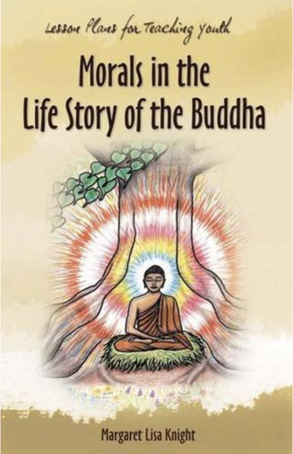 Morals in the Life Story of the Buddha  (Lesson)