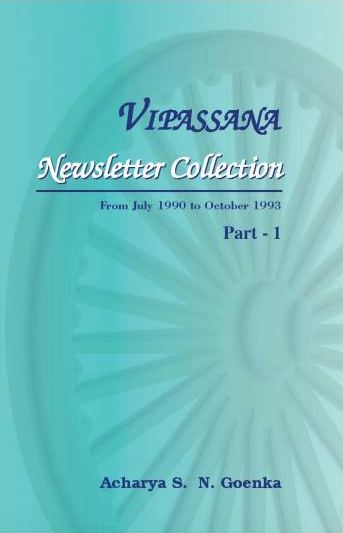 Vipassana Newsletter Collection - Part 1
