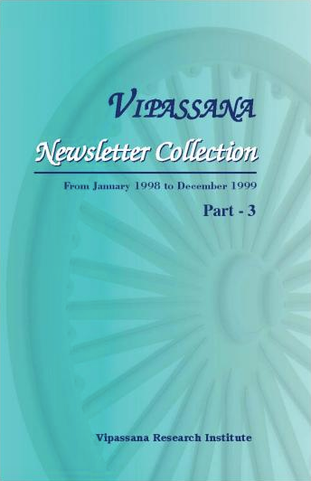 Vipassana Newsletter Collection - Part 3